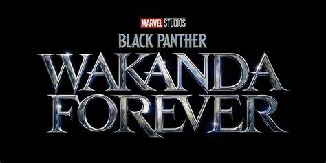 Wakanda Forever: tráiler y fecha de estreno